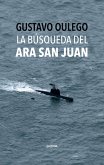 La búsqueda del ARA San Juan (eBook, ePUB) La búsqueda del ARA San Juan (eBook, ePUB)