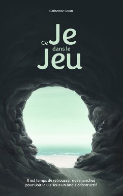 Ce Je dans le Jeu (eBook, ePUB) - Soum, Catherine