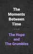 The Hope and The Grumbles (The Moments... - Bild 1