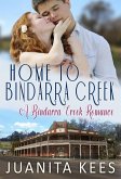 Home to Bindarra Creek (A Bindarra Creek Romance) (eBook, ePUB) Home to Bindarra Creek (A Bindarra Creek Romance) (eBook, ePUB)
