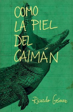 Como la piel del caimán (eBook, ePUB) - Gómez Gil, Ricardo