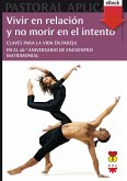Vivir en relación y no morir en el intento (eBook, ePUB)