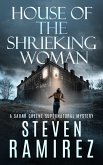 House of the Shrieking Woman: A Sarah Greene Supernatural Mystery (Sarah Greene Mysteries, #2) (eBook, ePUB) House of the Shrieking Woman: A Sarah Greene Supernatural Mystery (Sarah Greene Mysteries, #2) (eBook, ePUB)