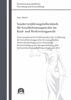 Sonderverjährungstatbestände für Gewährleistungsrechte im Kauf- und Werkvertragsrecht (eBook, PDF) - Marin, Ines