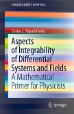 Aspects of Integrability of Differential Systems and Fields (eBook, PDF)