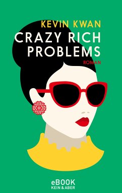 Crazy Rich Problems (eBook, ePUB) - Kwan, Kevin