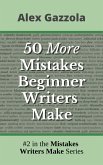 50 More Mistakes Beginner Writers Make (Mistakes Writers Make, #2) (eBook, ePUB)