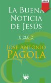 La buena noticia de Jesús. Ciclo C (eBook, ePUB)