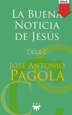 Cover La buena noticia de Jesús. Ciclo C (eBook, ePUB)