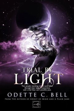 Trial by Light Episode Three (eBook, ePUB) - Bell, Odette C.