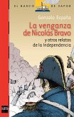 La venganza de Nicolás Bravo y otros relatos [Plan Lector Juvenil] (eBook, ePUB)