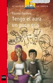 Tengo el aura un poco gris (eBook, ePUB)