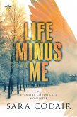 Life Minus Me (The Evanstar Chronicles, #2) (eBook, ePUB)