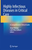 Highly Infectious Diseases in Critical Care (eBook, PDF)