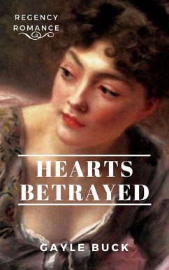 Hearts Betrayed (eBook, ePUB) - Buck, Gayle