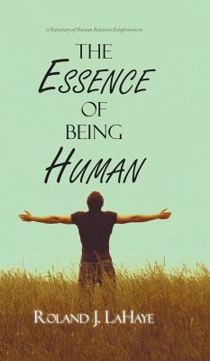 The Essence of Being Human - LaHaye, Roland J.