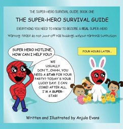 The Super-Hero Survival Guide - Evans, Anjula