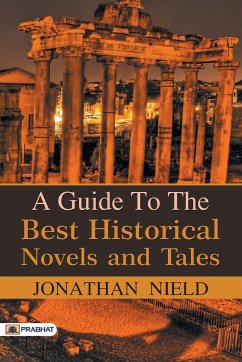 A Guide to the Best Historical Novels and Tales - Jonathan, Nield