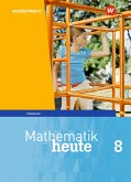 Mathematik heute 8. Schülerband. Thüringen