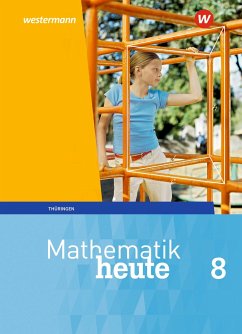 Mathematik heute 8. Schulbuch. Thüringen - Fiedler, Christine;Günther, Sylvia;Reiche, Edeltraud