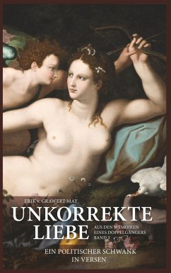 Unkorrekte Liebe (eBook, ePUB)