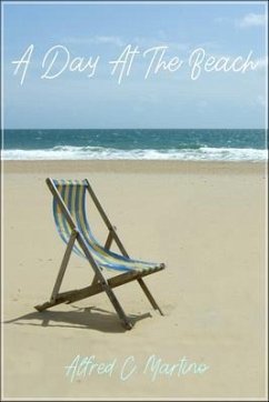 A Day At The Beach (eBook, ePUB) - Martino, Alfred C