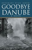 Goodbye Danube (eBook, ePUB)