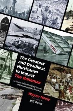 Cover The Greatest and Deadliest Hurricanes to Impact The Bahamas (eBook, ePUB)