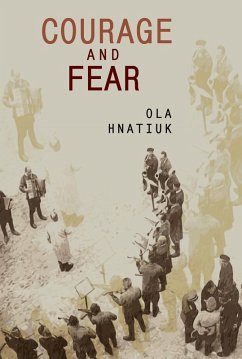 Courage and Fear (eBook, ePUB) - Hnatiuk, Ola