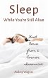 Sleep While You're Still Alive: Good... - Bild 1