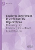 Employee Engagement in Contemporary Organizations (eBook, PDF) Employee Engagement in Contemporary Organizations (eBook, PDF)