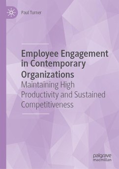 Employee Engagement in Contemporary Organizations (eBook, PDF) - Turner, Paul