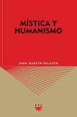 Mística y humanismo (eBook, ePUB)
