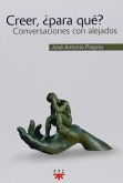 Creer, ¿para qué? (eBook, ePUB)