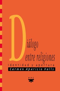 Diálogo entre religiones (eBook, ePUB) - Aparicio Valls, Carmen