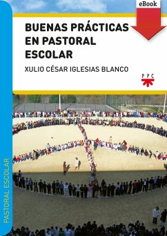 Buenas prácticas en pastoral escolar (eBook, ePUB) - Iglesias Blanco, Xulio César