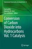 Conversion of Carbon Dioxide into Hydrocarbons Vol. 1 Catalysis (eBook, PDF)