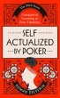 Self-Actualized by Poker: The Path from... - Bild 1
