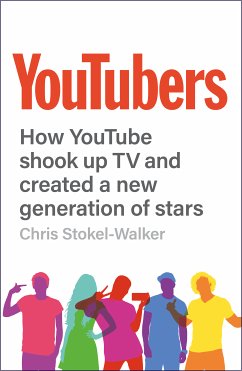 YouTubers (eBook, ePUB) - Stokel-Walker, Chris