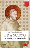 Francisco de Asís y la ecología (eBook, ePUB)