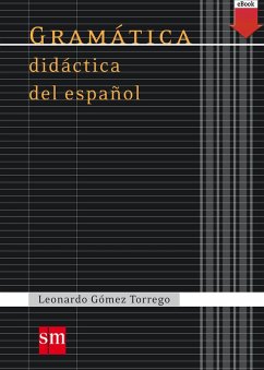 Gramática didáctica del español (eBook, ePUB) - Gómez Torrego, Leonardo