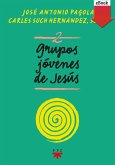 Grupos Jóvenes de Jesús 2 (eBook, ePUB)