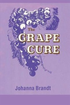 The Grape Cure (eBook, ePUB) - Brandt, Johanna