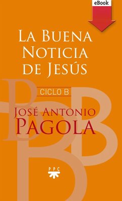 Cover La buena noticia de Jesús. Ciclo B (eBook, ePUB)