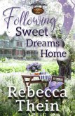 Following Sweet Dreams Home (eBook, ePUB)