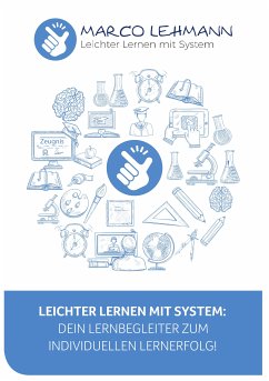 Leichter Lernen mit System (eBook, ePUB) - Lehmann, Marco