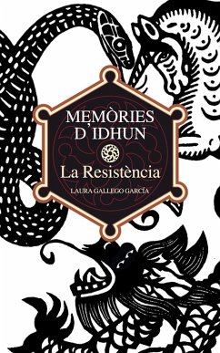 Memòries d'Idhun I. La Resistència (eBook, ePUB) - Gallego, Laura