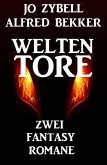 Zwei Fantasy-Romane: Weltentore (eBook, ePUB)