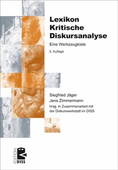 Lexikon Kritische Diskursanalyse (eBook, ePUB) - Jäger, Siegfried; Zimmermann, Jens