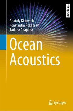 Ocean Acoustics (eBook, PDF) - Kistovich, Anatoly; Pokazeev, Konstantin; Chaplina, Tatiana